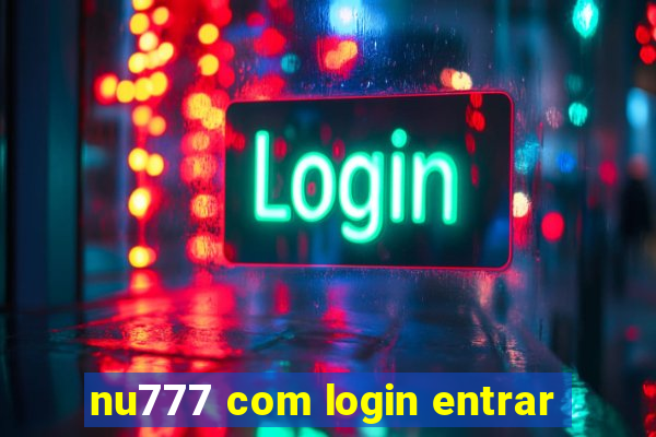 nu777 com login entrar